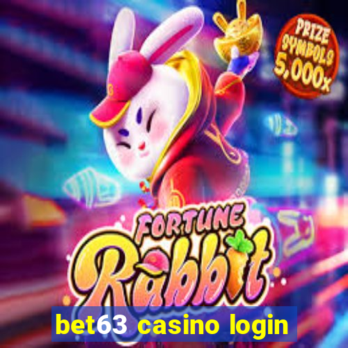 bet63 casino login